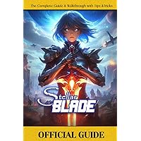 Stellar Blade Official Guide