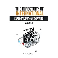The Directory of International Film Distribution Companies: Volume 1 The Directory of International Film Distribution Companies: Volume 1 Kindle Paperback