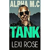 Tank: A Curvy Woman, Bad Boy Biker Romance (Alpha M.C Book 1) Tank: A Curvy Woman, Bad Boy Biker Romance (Alpha M.C Book 1) Kindle