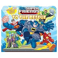 DC Super Friends: To the Rescue (1) DC Super Friends: To the Rescue (1) Board book
