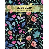 2025-2029 Monthly Planner: Five-year Calendar Schedule Organizer From January 2025 to December 2029 With Federal Holidays and Inspirational Quotes