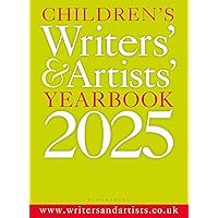 Children's Writers' & Artists' Yearbook 2025 (Writers' and Artists') Children's Writers' & Artists' Yearbook 2025 (Writers' and Artists') Paperback Kindle