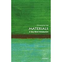 Materials: A Very Short Introduction (Very Short Introductions) Materials: A Very Short Introduction (Very Short Introductions) Paperback Kindle