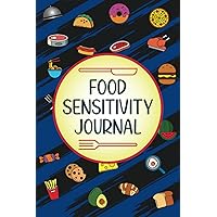 Food Sensitivity Journal: Track Your Food and Uncover the Root Cause of Your Symptoms With This Food Diary & Symptom Log. Helpful for the Likes of ... Low FODMAP Diet, Crohn’s, Mood, and More