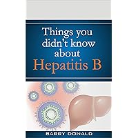 Things you didn’t know about Hepatitis B