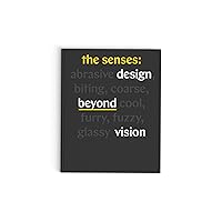 The Senses: Design Beyond Vision The Senses: Design Beyond Vision Hardcover Kindle