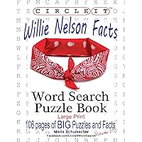 Circle It, Willie Nelson Facts, Word Search, Puzzle Book Circle It, Willie Nelson Facts, Word Search, Puzzle Book Paperback