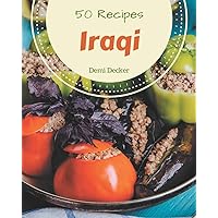 50 Iraqi Recipes: Welcome to Iraqi Cookbook 50 Iraqi Recipes: Welcome to Iraqi Cookbook Paperback Kindle
