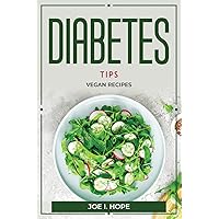 Diabetes Tips: Vegan Recipes