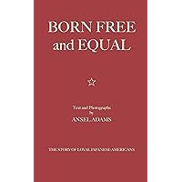 Born Free and Equal Born Free and Equal Kindle Hardcover Paperback