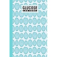 Glucose Log Book: Premium Pennywort Cover Glucose Log Book, Your Glucose Monitoring Log - Record blood sugar levels (before & after), 120 Pages, Size 6