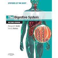 The Digestive System: Systems of the Body Series The Digestive System: Systems of the Body Series eTextbook Paperback