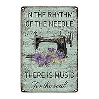 Tailor Sewing Machine Metal Plaque Tin Sign In The Rhythm of The Needle There Is Music for The Soul Teal Metal Wall Sign Sewing Machine with Floral Retro Aluminum Metal Signs Craft Room Decor