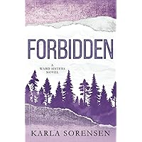 Forbidden: Alternate Cover (Wards Sisters Alternate Covers) Forbidden: Alternate Cover (Wards Sisters Alternate Covers) Paperback