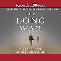 The Long War: The Inside Story of America and Afghanistan Since 9/11 The Long War: The Inside Story of America and Afghanistan Since 9/11 Audible Audiobook Hardcover Kindle Paperback