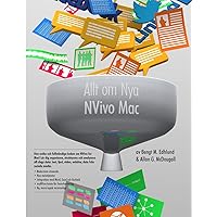 Allt om Nya NVivo Mac: 2020 års upplaga av det världsledande verktyget för kvalitativ analys (Swedish Edition)