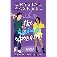The Hookup Experiment (Inked Love Book 4)