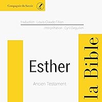 Esther: L'Ancien Testament - La Bible Esther: L'Ancien Testament - La Bible Audible Audiobook
