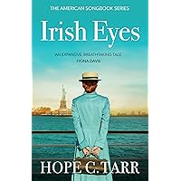 Irish Eyes: a heartwarming, emotional historical fiction saga (The American Songbook Series 1) Irish Eyes: a heartwarming, emotional historical fiction saga (The American Songbook Series 1) Kindle Paperback