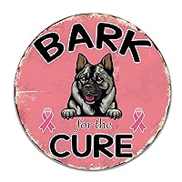 Dog Barks For The Cure Breast Cancer Dog Round Metal Sign Dog Bones Metal Wall Art 12in Windproof Wall Decor Art For Home Outside Farm Garden Garage