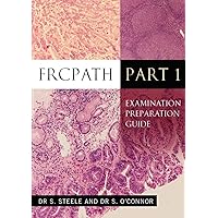 Frcpath Pt1: Examination Preparation Guide Frcpath Pt1: Examination Preparation Guide Paperback Kindle