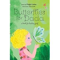 Butterflies for Dada Butterflies for Dada Hardcover Kindle Paperback