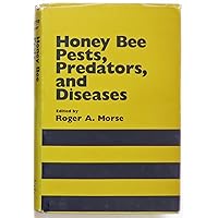 Honey bee pests, predators, and diseases Honey bee pests, predators, and diseases Hardcover Paperback