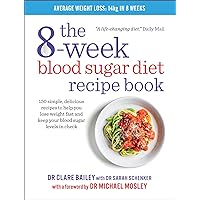 The 8-Week Blood Sugar Diet Recipe Book The 8-Week Blood Sugar Diet Recipe Book Paperback Kindle