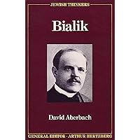 Bialik (Jewish Thinkers Book 1) Bialik (Jewish Thinkers Book 1) Kindle Hardcover Paperback