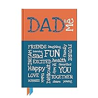 Dad & Me: Interactive Journal for Children & Fathers Dad & Me: Interactive Journal for Children & Fathers Hardcover