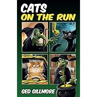 Cats on the Run (Tuck & Ginger)