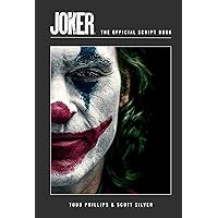 Joker: The Official Script Book Joker: The Official Script Book Hardcover Kindle