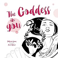 The Goddess in You