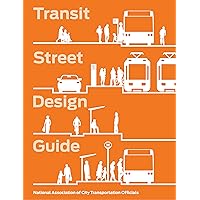 Transit Street Design Guide Transit Street Design Guide Hardcover Kindle