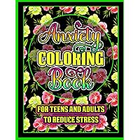 Anxiety Coloring Book for Teens and Adults to Reduce Stress: Black Background Mindfulness Colour Pages for Stress Relief and Relaxation With ... Book for Affirmation, Self Help & Self Care