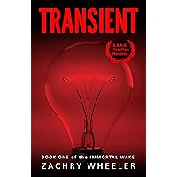 Transient: A Tech Noir Novel (Immortal Wake Book 1) Transient: A Tech Noir Novel (Immortal Wake Book 1) Kindle Audible Audiobook Hardcover Paperback