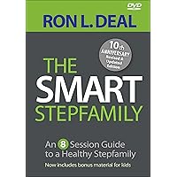 The Smart Stepfamily DVD: An 8-Session Guide to a Healthy Stepfamily