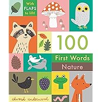 100 First Words: Nature 100 First Words: Nature Board book