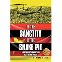 In the Sanctity of the Snake Pit In the Sanctity of the Snake Pit Paperback Hardcover
