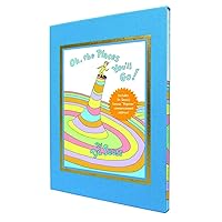 Oh, the Places You'll Go! Deluxe Edition (Classic Seuss) Oh, the Places You'll Go! Deluxe Edition (Classic Seuss) Hardcover