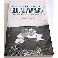 The Discovery of Global Warming: Revised and Expanded Edition (New Histories of Science, Technology, and Medicine) The Discovery of Global Warming: Revised and Expanded Edition (New Histories of Science, Technology, and Medicine) Paperback Kindle