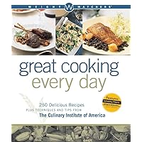 Weight Watchers Great Cooking Every Day: 250 Delicious Recipes Plus Techniques and Tips from The Culinary Institute of America (Weight Watchers Cooking) Weight Watchers Great Cooking Every Day: 250 Delicious Recipes Plus Techniques and Tips from The Culinary Institute of America (Weight Watchers Cooking) Paperback