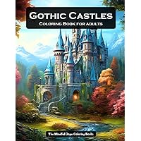 Gothic Castles Coloring Book for Adults