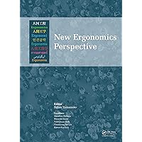 New Ergonomics Perspective: Selected papers of the 10th Pan-Pacific Conference on Ergonomics, Tokyo, Japan, 25-28 August 2014 New Ergonomics Perspective: Selected papers of the 10th Pan-Pacific Conference on Ergonomics, Tokyo, Japan, 25-28 August 2014 Kindle Hardcover Paperback