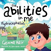 The abilities in me: Hydrocephalus The abilities in me: Hydrocephalus Paperback
