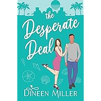 The Desperate Deal: A Small Town Sweet Romantic Comedy (Seashells and Sunsets)