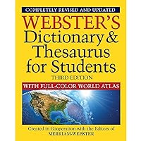Webster's Dictionary & Thesaurus for Students with Full-Color World Atlas, Third Edition