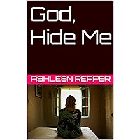 God, Hide Me God, Hide Me Kindle Audible Audiobook Paperback