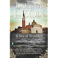 A Sea of Troubles (Commissario Brunetti Book 10) A Sea of Troubles (Commissario Brunetti Book 10) Kindle Paperback Audible Audiobook Hardcover Audio CD