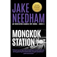 MONGKOK STATION (THE INSPECTOR SAMUEL TAY NOVELS Book 6) MONGKOK STATION (THE INSPECTOR SAMUEL TAY NOVELS Book 6) Kindle Paperback